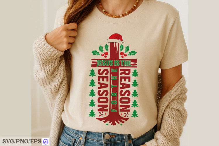 Jesus is the Reason for the Season SVG Christian Christmas