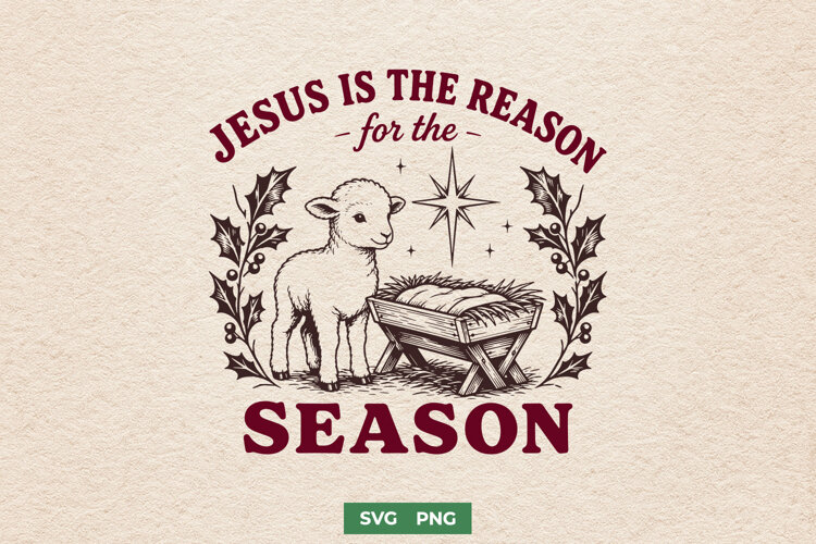 Jesus Is The Reason For The Season SVG, Christian Christmas example image 1