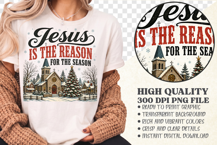 Jesus Is The Reason For The Season PNG,Christian Holiday
