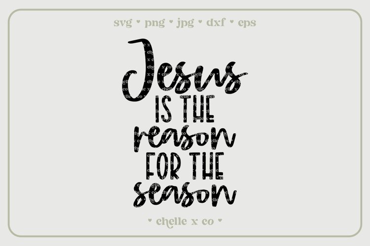 Jesus Is The Reason For The Season (306820)