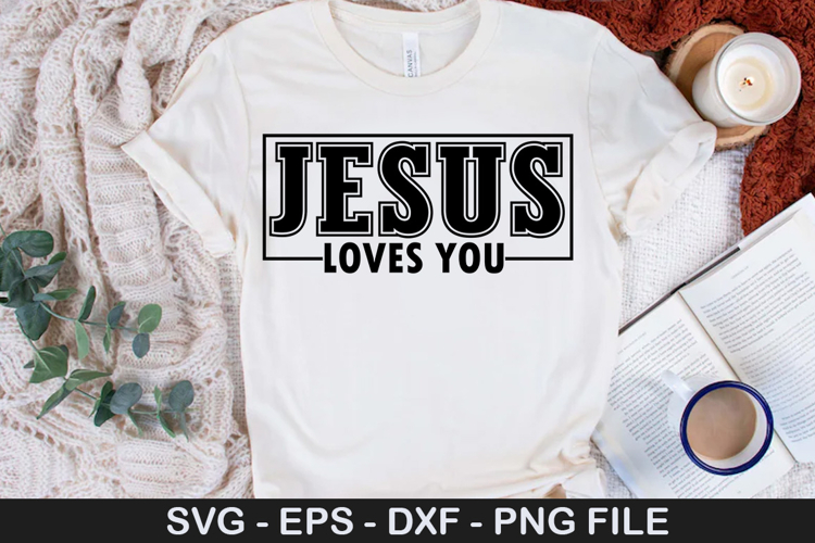 Jesus Loves You SVG - Boho Fall Christian Design