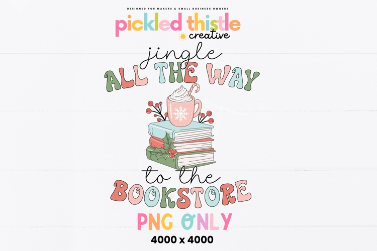 Jingle All the Way Bookstore PNG Sublimation Design