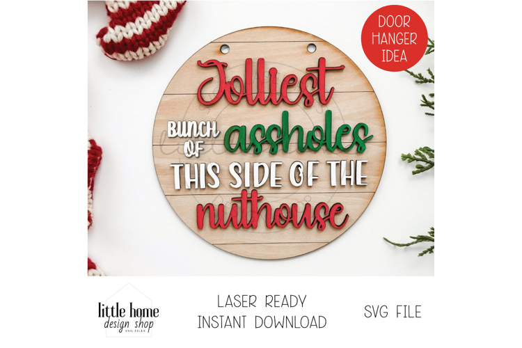 Christmas Door Hanger, Funny Christmas Door Sign