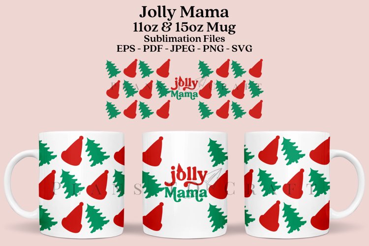 Jolly Mama coffee mug sublimation wrap glass mug wrap svg presized for 11oz and 15oz glass mug are sublimation files