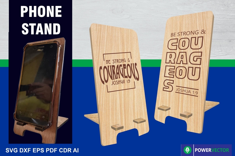 Be Strong and Courageous SVG, Christian Phone Stand