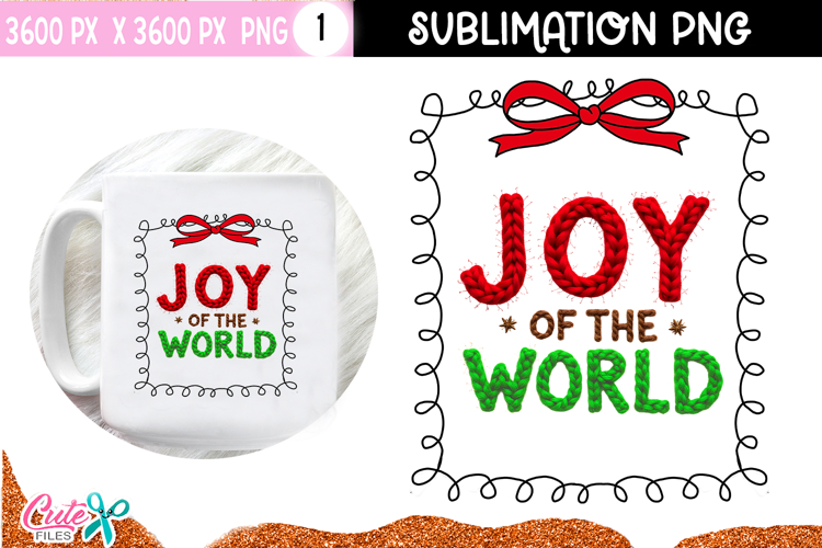 Joy the World Crochet Christmas Sublimation Design