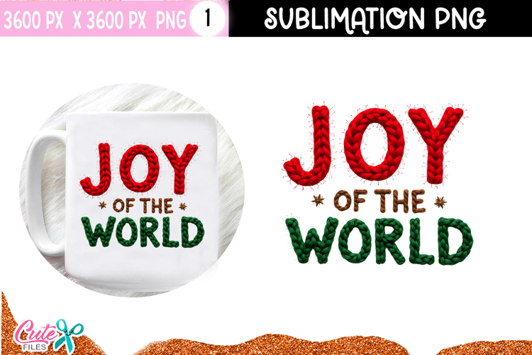 Joy the World Crochet Christmas Sublimation Design