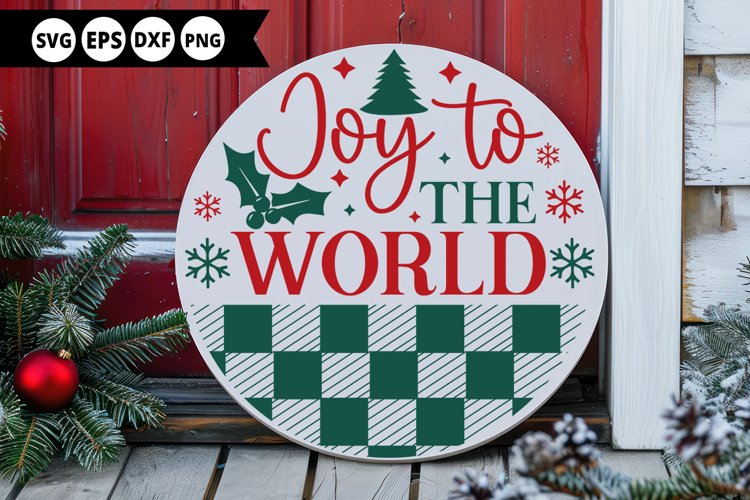 Joy to the world - Christmas Round Sign SVG