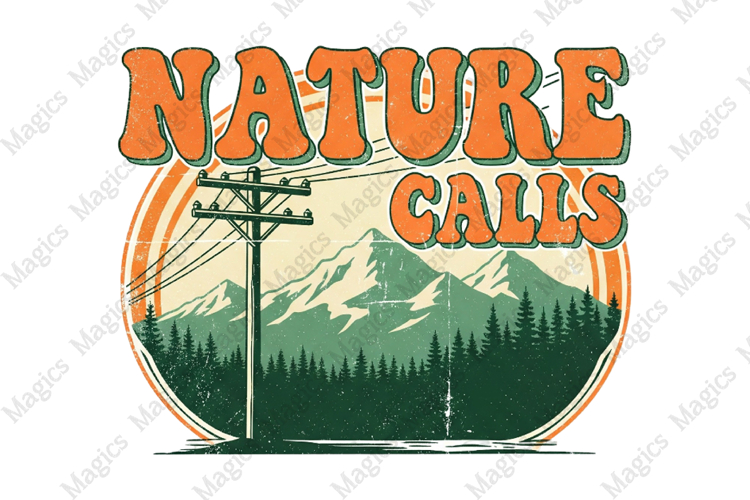 Nature Calls PNG | Camping Sublimation Design