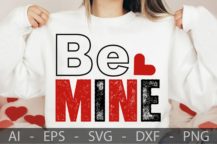 Be Mine, Valentine’s Day SVG Design