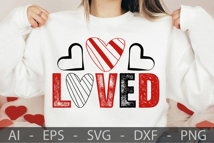 Loved, Valentine’s Day SVG Design
