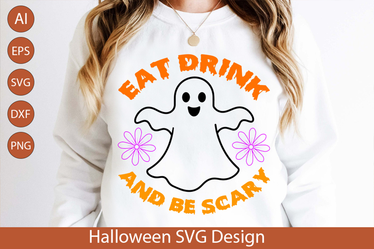 Eat Drink and Be Scary SVG for Halloween Crafts and Gifts