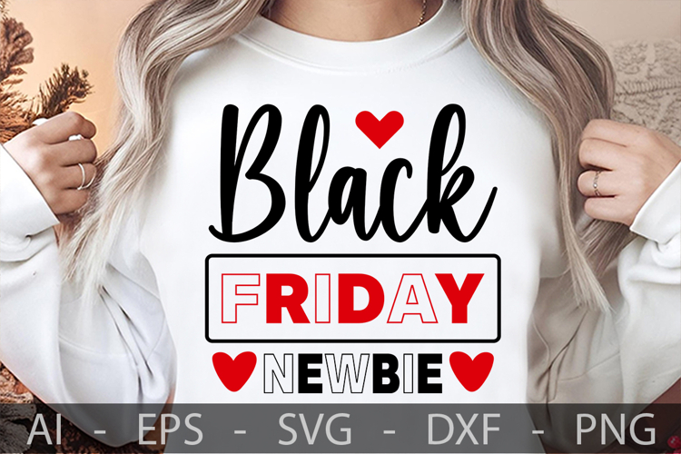 Black Friday Newbie, Black Friday SVG Design