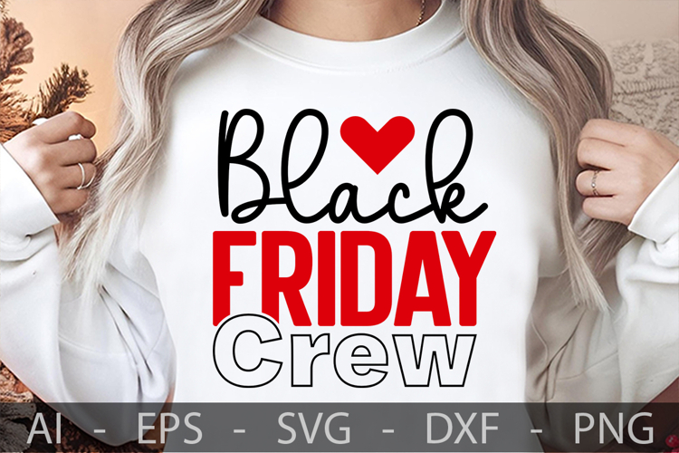 Black Friday Crew, Black Friday SVG Design