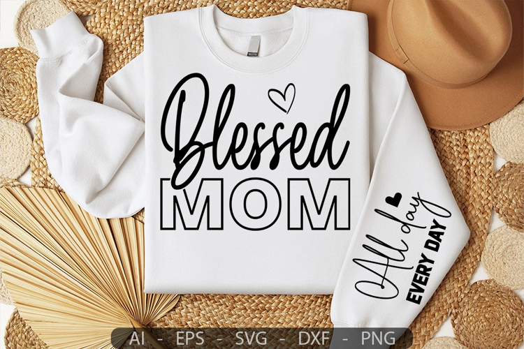 Blessed Mom,Mothers Day Sleeve SVG