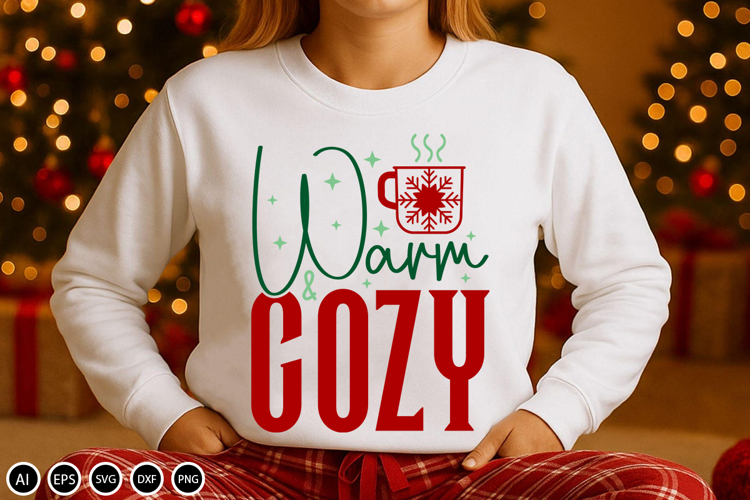 Warm & Cozy - SVG Design Cut File, Christmas Design