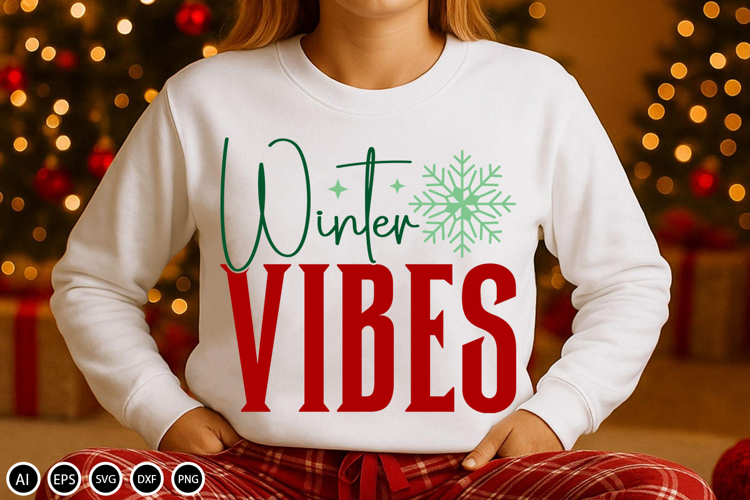 Winter Vibes - SVG Design Cut File, Christmas Design