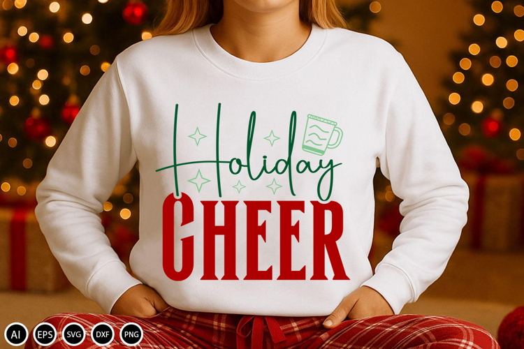 Holiday Cheer - SVG Design Cut File, Christmas Design