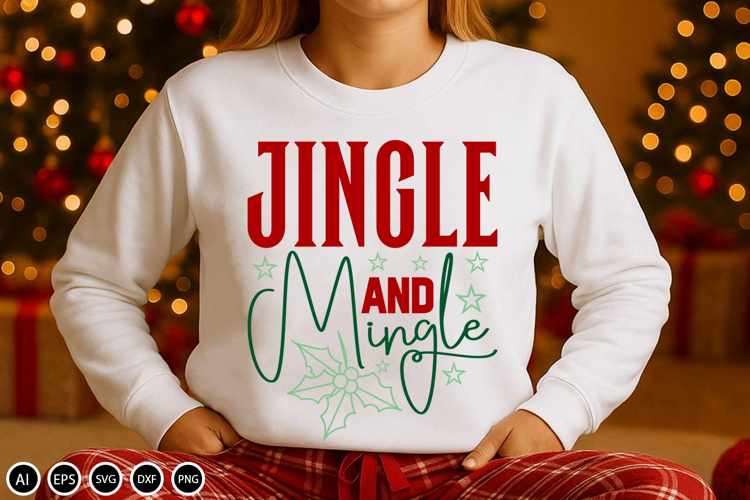 Jingle And Mingle - SVG Design Cut File, Christmas Design
