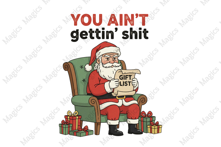 You Ain’t Getting, Christmas Santa Png