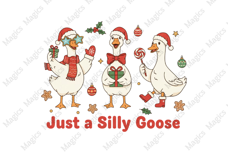 Christmas Just a Silly Goose PNG