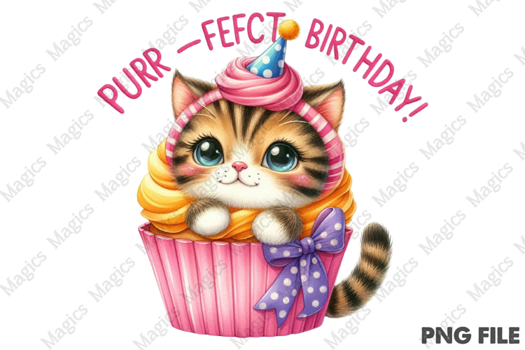 Purr-fect Birthday Kitten Design, Birthday Sublimation Desig