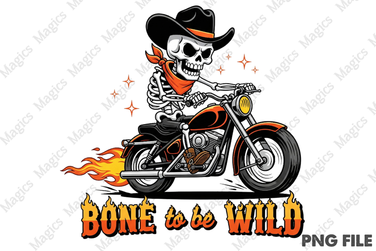 Bone to Be Wild PNG, Funny Halloween Skeleton Png,