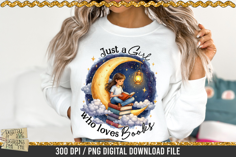 Just A Girl Who Loves Books PNG | Book Lover PNG