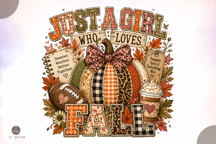 Just A Girl Who Loves Fall PNG,Pumpkin Football Sublimation