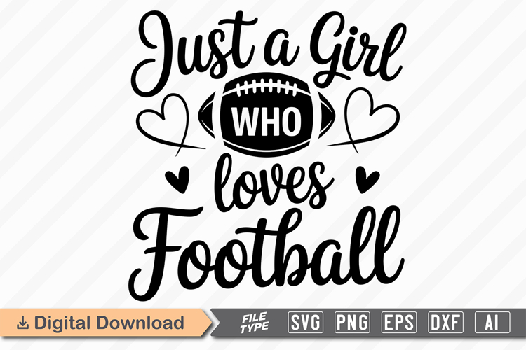 Just a Girl Who Loves Football SVG | American Football SVG