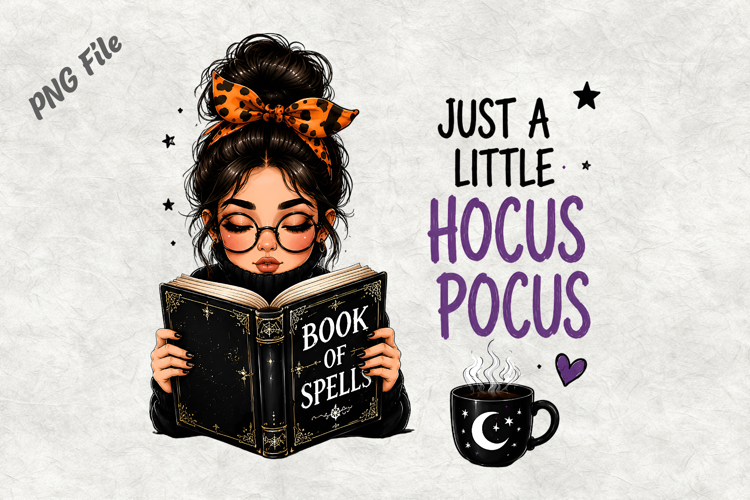Just a Little Hocus Pocus Halloween Girl PNG