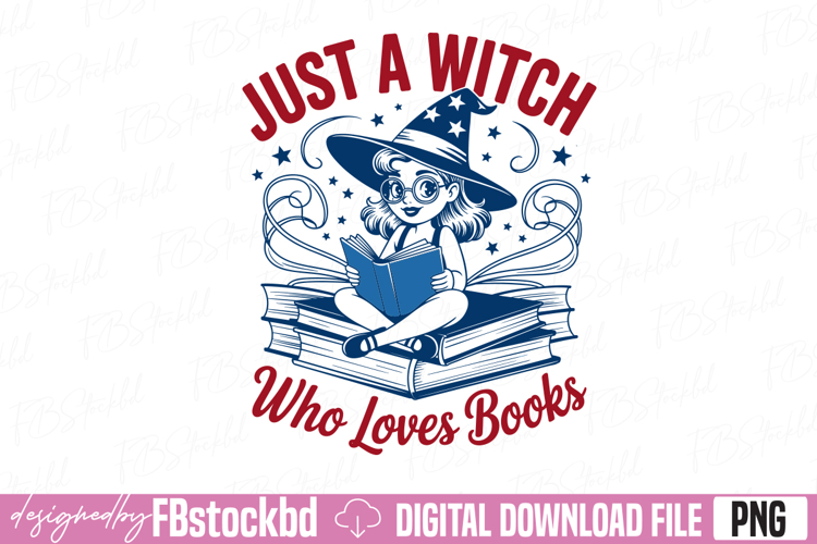 Just A Witch Who Loves Books PNG
