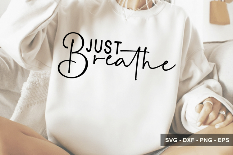 Just Breathe - Boho Inspirational Design