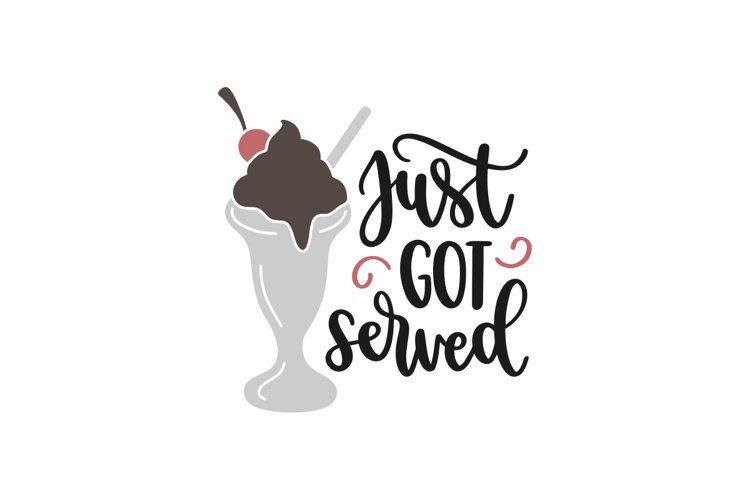 Just Got Served SVG Cut File