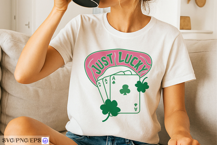 Just Lucky St.patrick’s Day SVG PNG Design