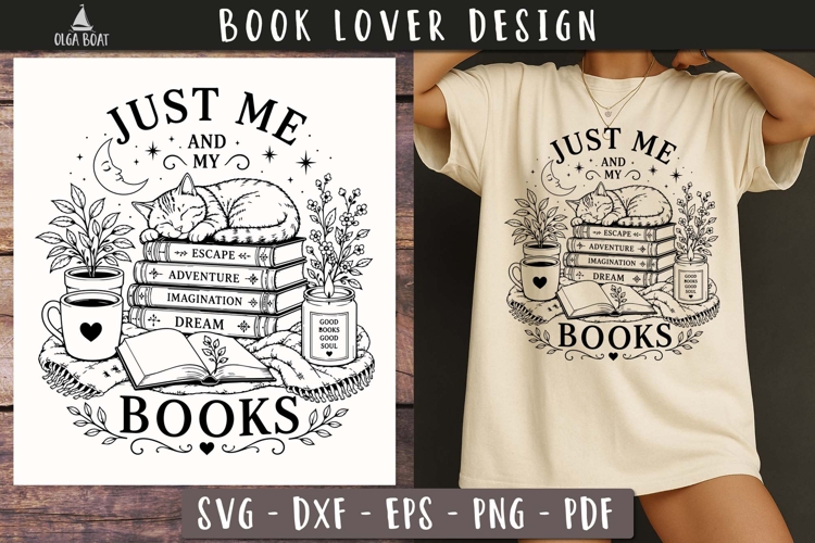 Just Me and My Books Book lover SVG PNG