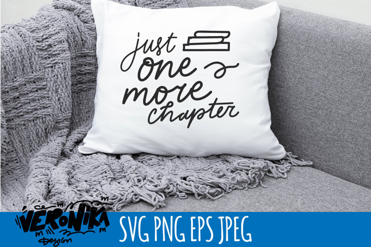 Just One More Chapter SVG | Hand Lettered example image 1