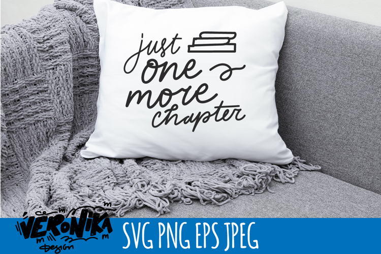 Just One More Chapter SVG | Hand Lettered
