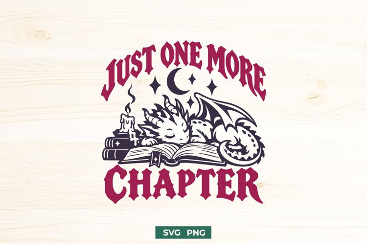Just One More Chapter Dragon SVG | Gothic Fantasy Reading example image 1