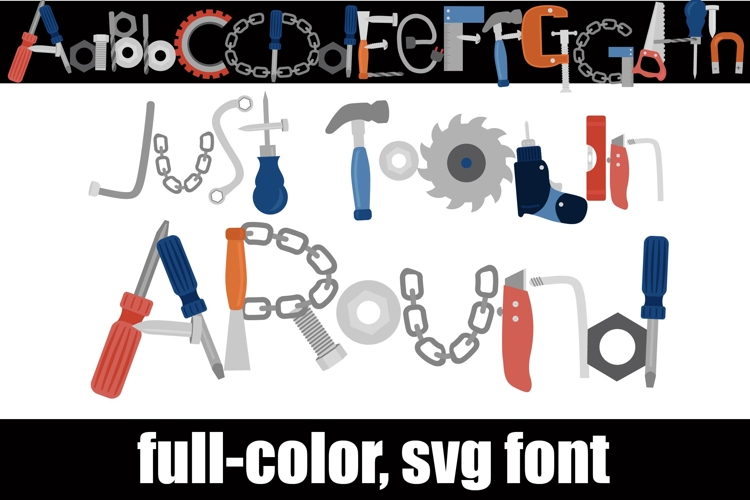 Just Toolin Around Muted Color Font