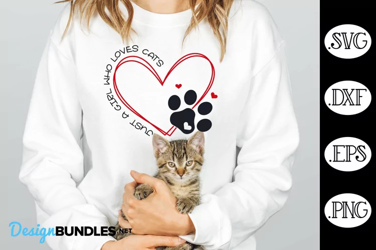 Just A Girl Who Loves Cats SVG | Cat Valentines SVG
