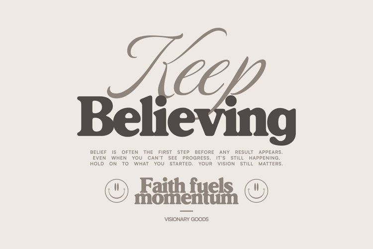 Keep Believing Typography Quotes T-shirt Design
