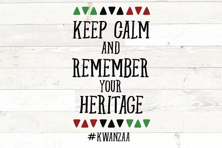Keep Calm remember your heritage, African svg, Kwanzaa