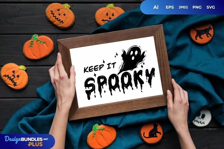 Keep It Spooky SVG File