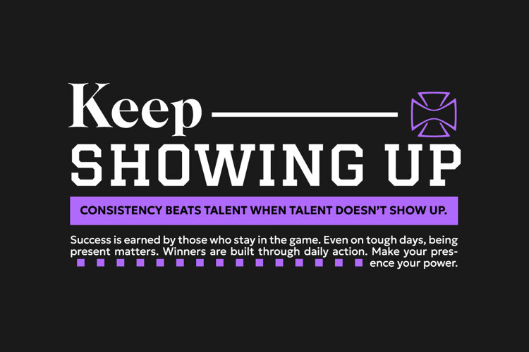Keep Showing Up Urban Typography T-shirt Design example image 1