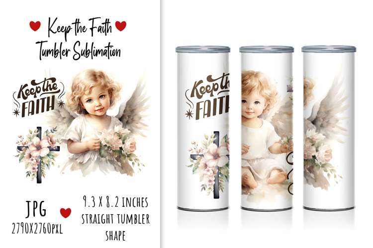 "Keep the Faith" Tumbler Sublimation