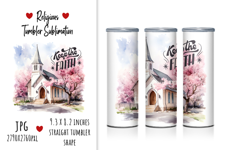 "Keep the Faith" Tumbler Design
