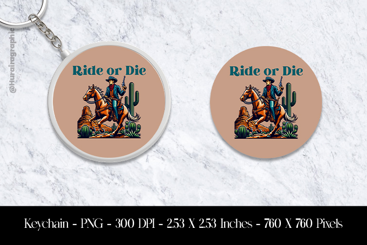 Ride or Die Keychain Sublimation Design PNG