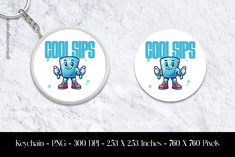 Cool Sips Keychain Sublimation Design PNG