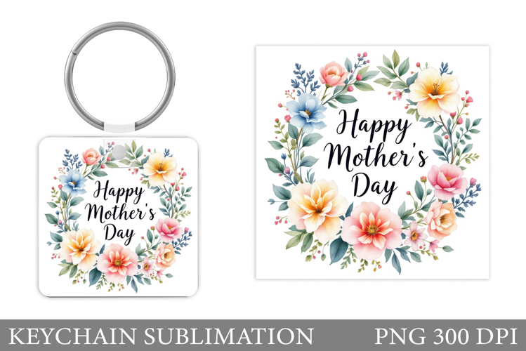 Mother's Day Keychain. Mother's Day Keychain Sublimation